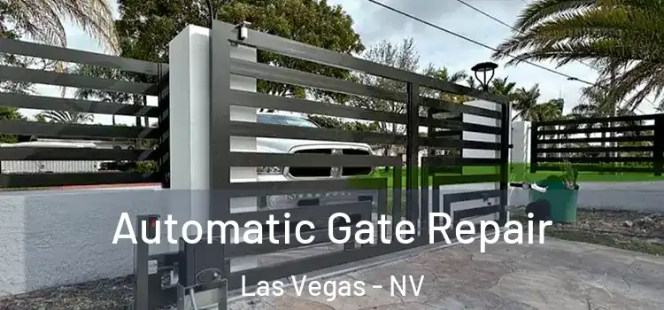 Automatic Gate Repair Las Vegas - NV