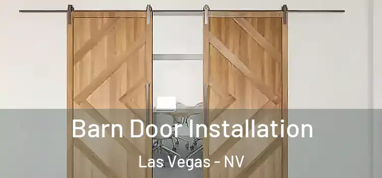 Barn Door Installation Las Vegas - NV