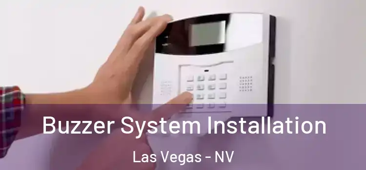 Buzzer System Installation Las Vegas - NV