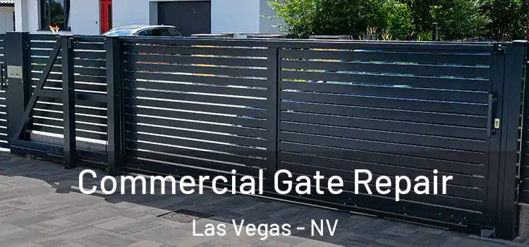 Commercial Gate Repair Las Vegas - NV