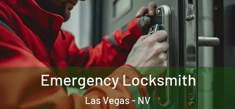 Emergency Locksmith Las Vegas - NV