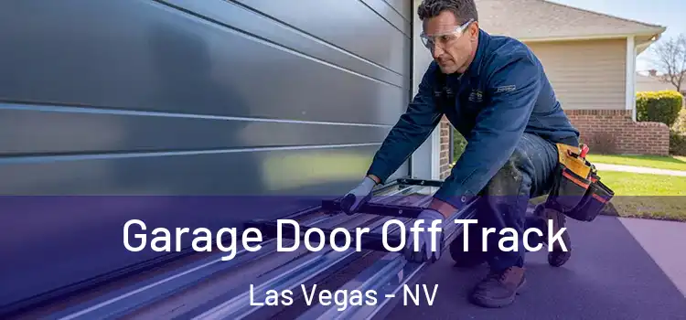  Garage Door Off Track Las Vegas - NV