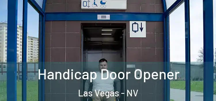 Handicap Door Opener Las Vegas - NV