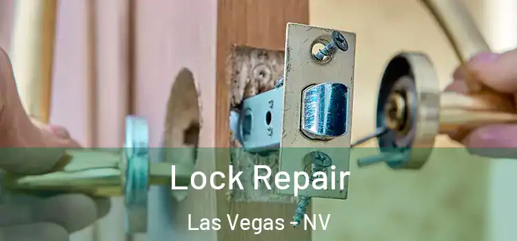 Lock Repair Las Vegas - NV