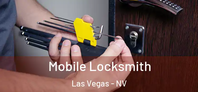 Mobile Locksmith Las Vegas - NV