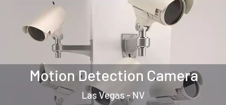  Motion Detection Camera Las Vegas - NV