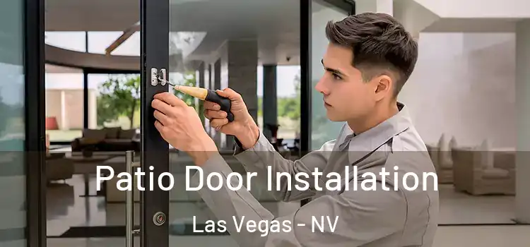 Patio Door Installation Las Vegas - NV