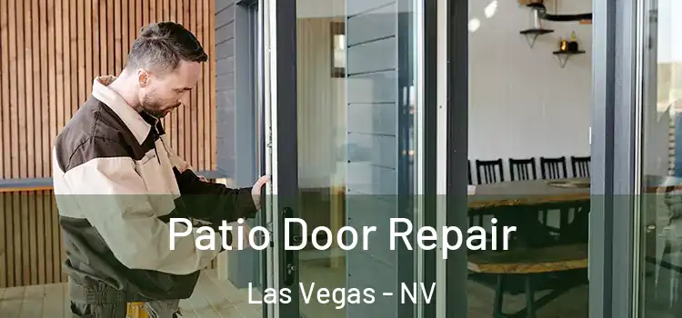 Patio Door Repair Las Vegas - NV