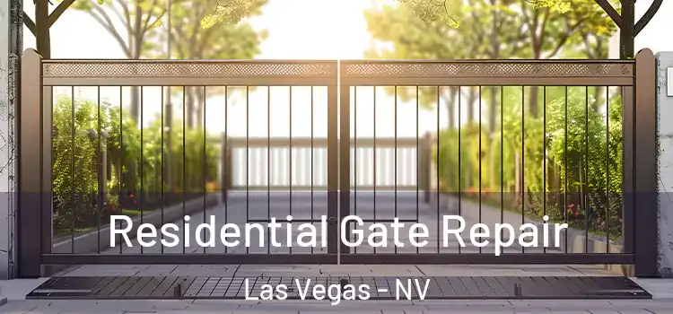Residential Gate Repair Las Vegas - NV