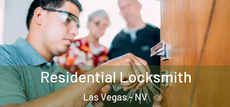 Residential Locksmith Las Vegas - NV