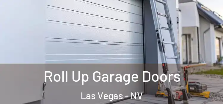  Roll Up Garage Doors Las Vegas - NV