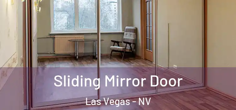  Sliding Mirror Door Las Vegas - NV