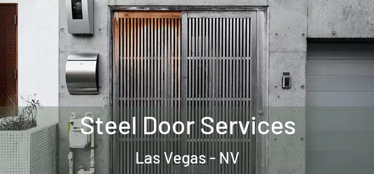 Steel Door Services Las Vegas - NV