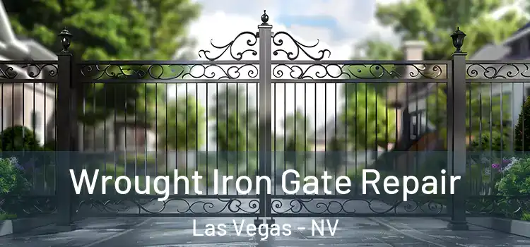 Wrought Iron Gate Repair Las Vegas - NV